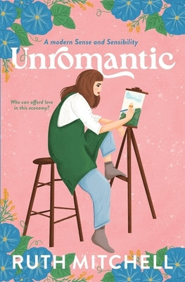 Unromantic by Mitchell, Ruth