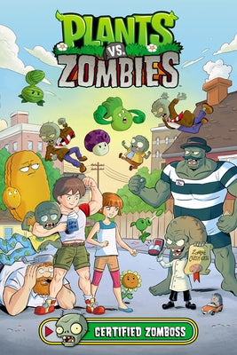 Plants vs. Zombies Volume 26: Certified Zomboss by Tobin, Paul