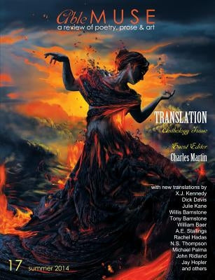 Able Muse, Translation Anthology Issue, Summer 2014 (No. 17 - Print Edition) by Martin, Charles