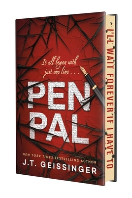 Pen Pal: Deluxe Limited Edition by Geissinger, J. T.