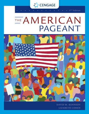 The American Pageant by Kennedy, David M.
