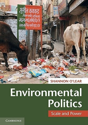 Environmental Politics by O'Lear, Shannon