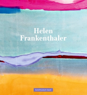 Helen Frankenthaler: English Edition by Haldemann, Anita