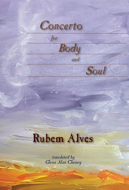 Concerto for Body and Soul by Alves, Rubem