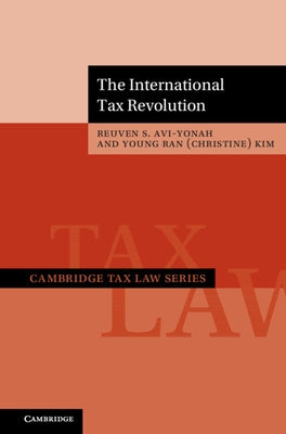 The International Tax Revolution by Avi-Yonah, Reuven S.