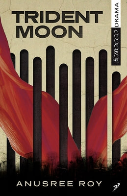 Trident Moon by Roy, Anusree