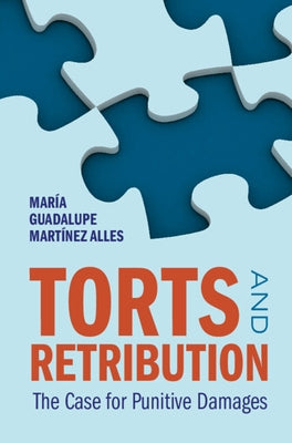 Torts and Retribution by Martínez Alles, María Guadalupe
