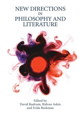 New Directions in Philosophy and Literature by Rudrum, David