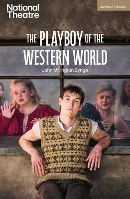 The Playboy of the Western World by Synge, J. M.