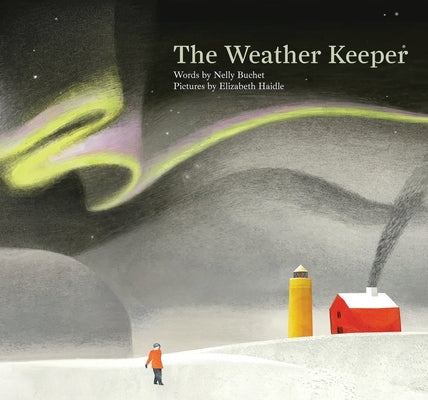 The Weather Keeper by Buchet, Nelly