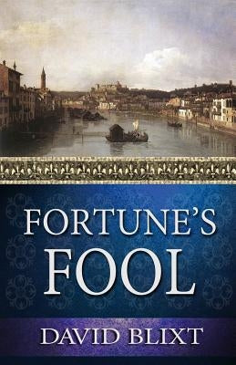 Fortune's Fool by Blixt, David