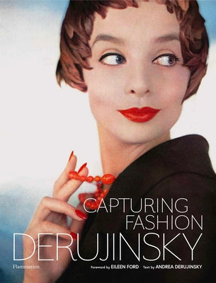 Capturing Fashion by Derujinsky, Gleb