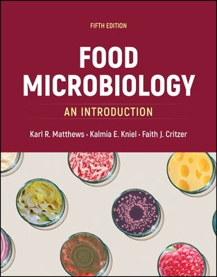 Food Microbiology: An Introduction by Matthews, Karl R.