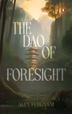 The DAO of Foresight by Fergnani, Alex