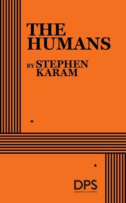 The Humans by Karam, Stephen