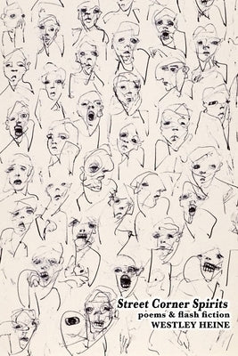 Street Corner Spirits by Heine, Westley