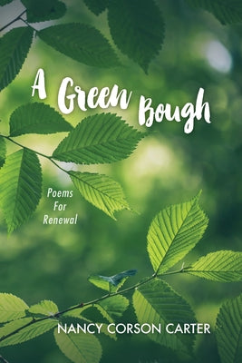 A Green Bough by Carter, Nancy Corson