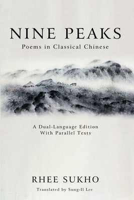 Nine Peaks by Sukho, Rhee