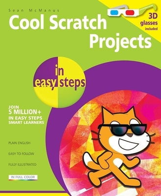 Cool Scratch Projects in Easy Steps by McManus, Sean