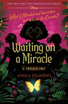 Waiting on a Miracle: A Twisted Tale by Fajardo, Anika
