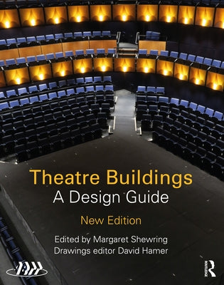 Theatre Buildings: A Design Guide by (Abtt), Association Of British Theatre T