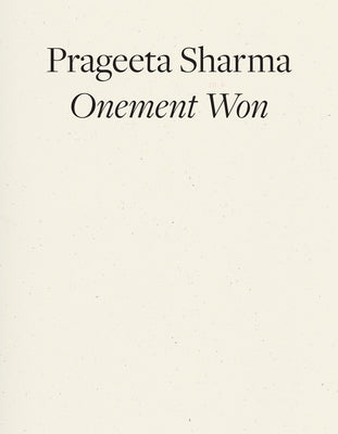 Onement Won by Sharma, Prageeta