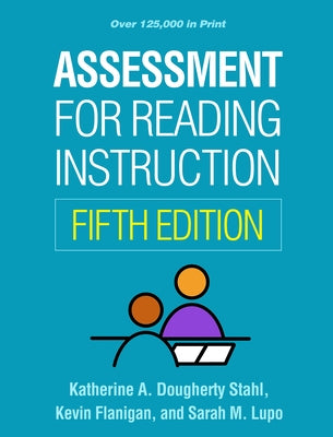Assessment for Reading Instruction by Stahl, Katherine A. Dougherty