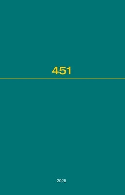 Recueil Des Cours, Collected Courses, Tome 451 by Hague Academy of International Law