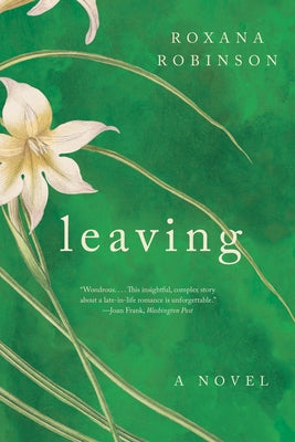 Leaving by Robinson, Roxana