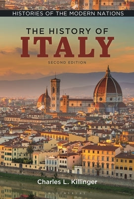 The History of Italy by Killinger, Charles L.