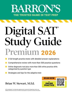 Digital SAT Study Guide Premium, 2026: 3 Practice Tests + Comprehensive Review + Online Practice by Barron's Educational Series