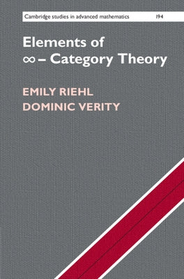 Elements of ∞-Category Theory by Riehl, Emily