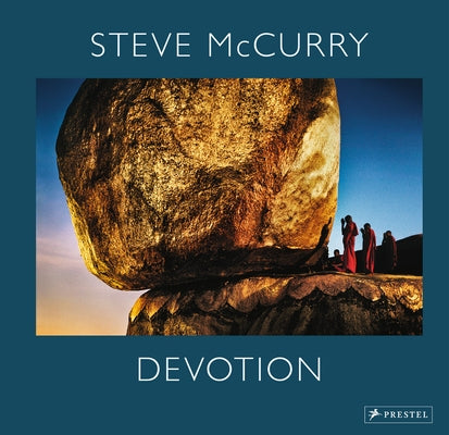Devotion: Love and Spirituality by McCurry, Steve