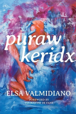 Puraw Keridx by Valmidiano, Elsa