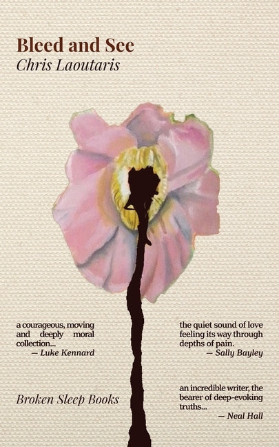 Bleed and See by Laoutaris, Chris