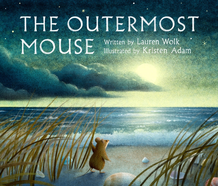 The Outermost Mouse by Wolk, Lauren