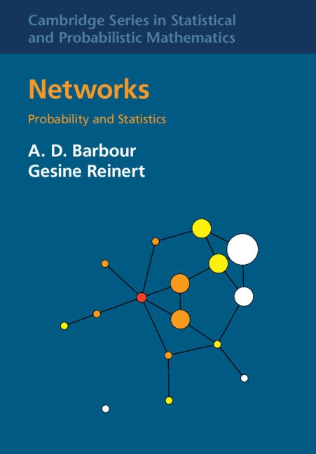 Networks: Probability and Statistics by Barbour, A. D.