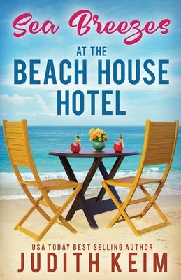 Sea Breezes at The Beach House Hotel by Keim, Judith