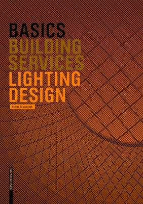 Basics Lighting Design by Skowranek, Roman