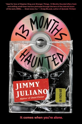 13 Months Haunted by Juliano, Jimmy