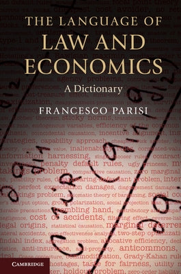 The Language of Law and Economics by Parisi, Francesco