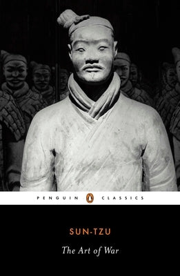 The Art of War: The Essential Translation of the Classic Book of Life by Sun-Tzu