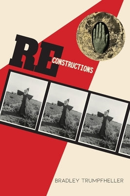 Reconstructions by Trumpfheller, Bradley