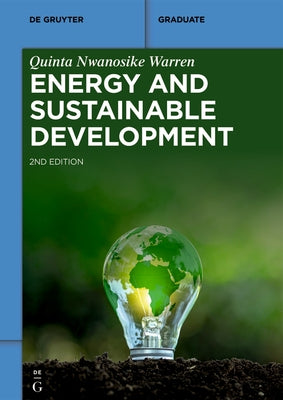 Energy and Sustainable Development by Nwanosike Warren, Quinta