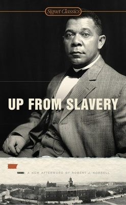 Up from Slavery by Washington, Booker T.