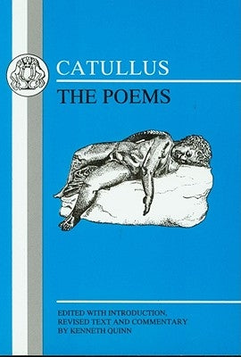Catullus: Poems by Catullus, Gaius Valerius