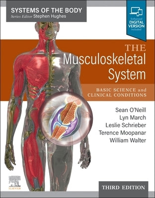 The Musculoskeletal System: Systems of the Body Series by O'Neill, Sean