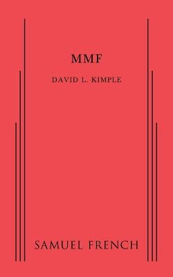 Mmf by L. Kimple, David