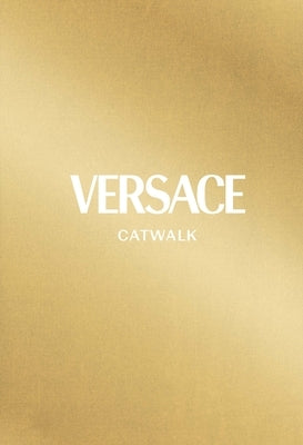 Versace: The Complete Collections by Blanks, Tim