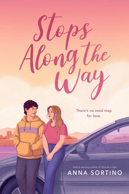 Stops Along the Way by Sortino, Anna